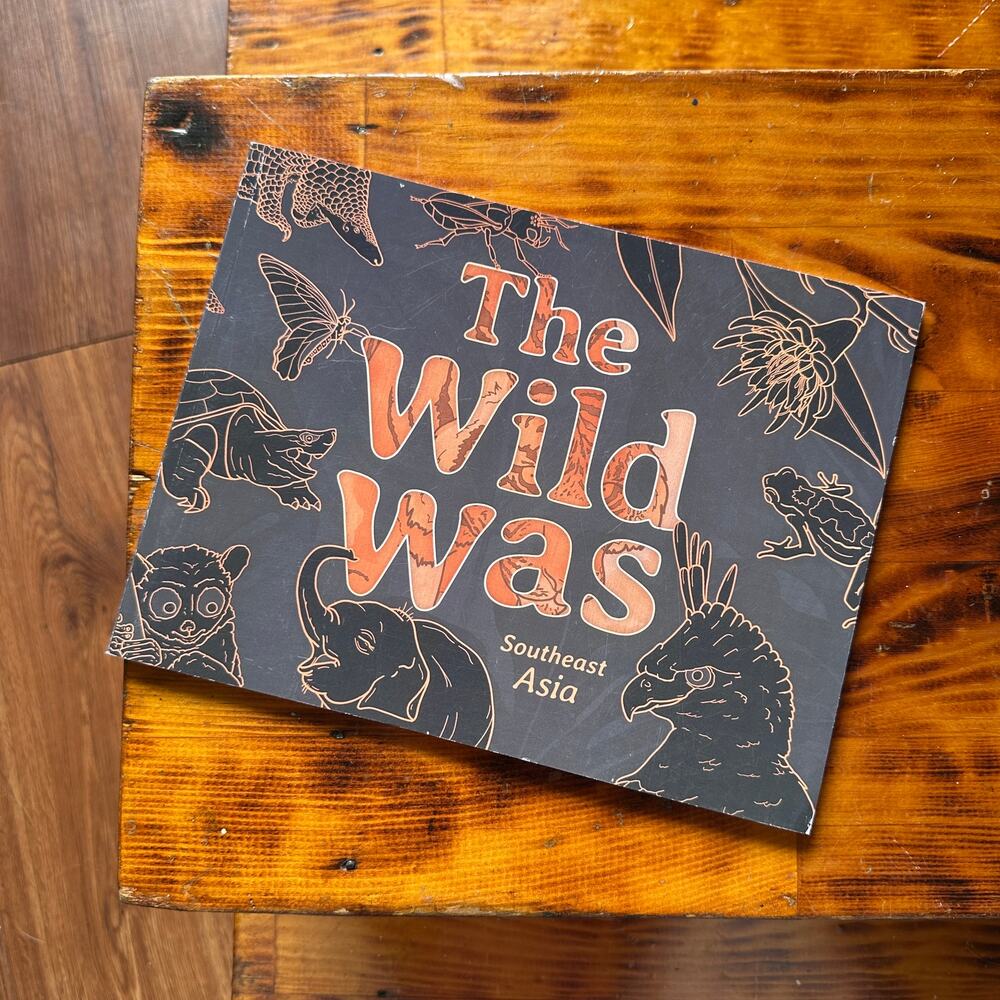 The Wild Was Southeast Asia (A Book From The Future - 2061) Paperback Book